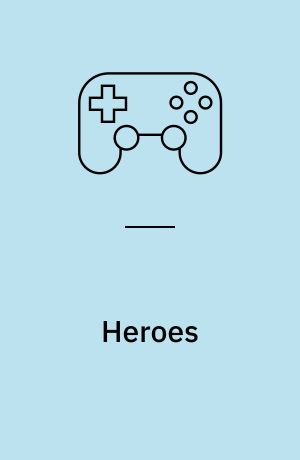 Heroes
