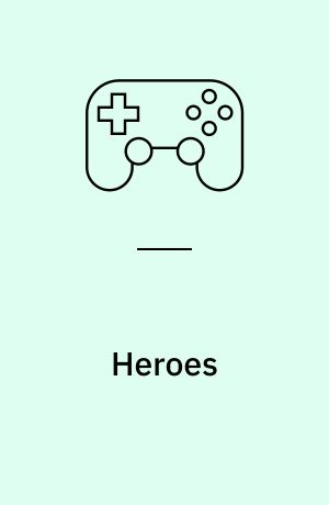 Heroes