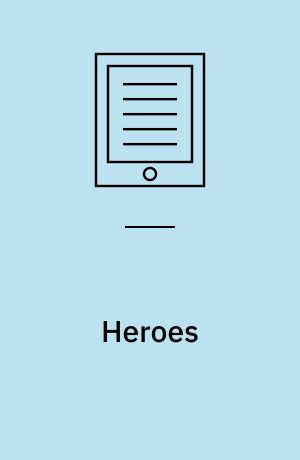 Heroes