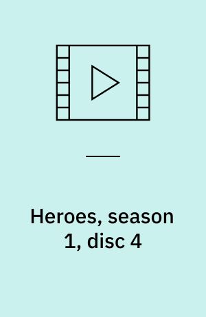 Heroes, season 1, disc 4