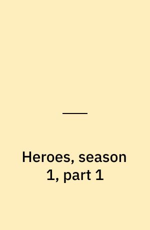 Heroes, season 1, part 1