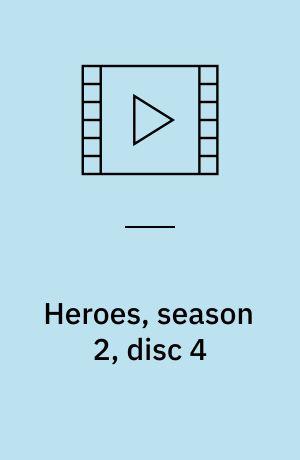 Heroes, season 2, disc 4