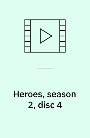 Heroes, season 2, disc 4
