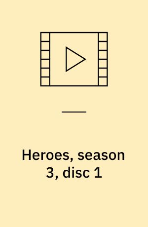 Heroes, season 3, disc 1