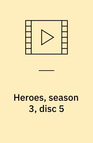 Heroes, season 3, disc 5