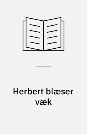 Herbert blæser væk