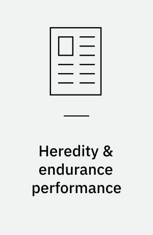 Heredity & endurance performance