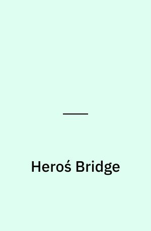 Heroś Bridge