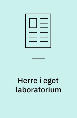 Herre i eget laboratorium