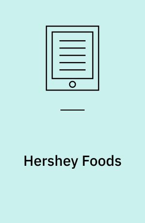 Hershey Foods : it's time to kiss and make up