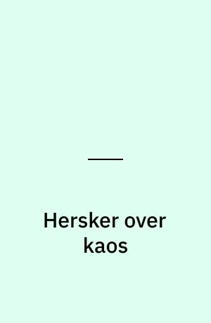 Hersker over kaos