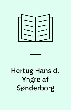 Hertug Hans d. Yngre af Sønderborg