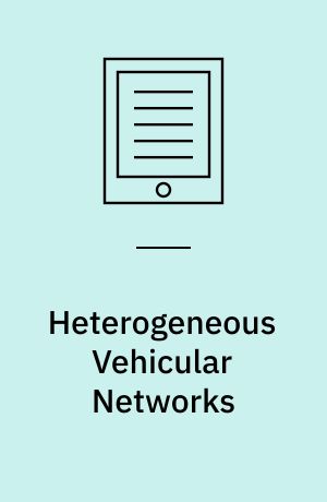 Heterogeneous Vehicular Networks