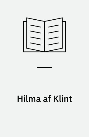Hilma af Klint : målningarna till templet