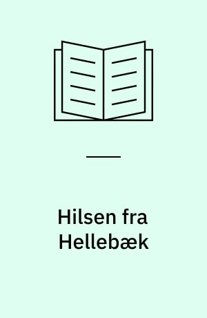 Hilsen fra Hellebæk