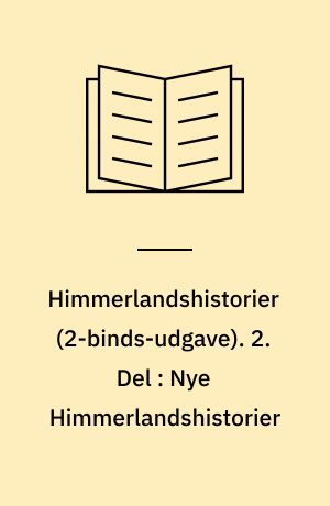 Himmerlandshistorier. 2. Del : Nye Himmerlandshistorier