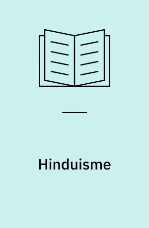 Hinduisme : en splittet tradition