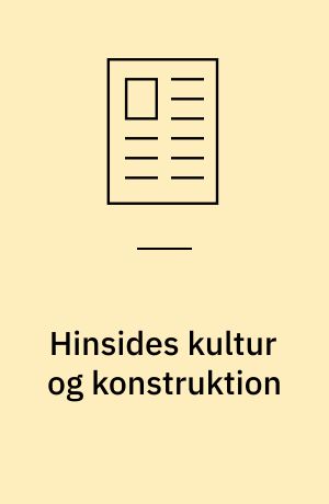 Hinsides kultur og konstruktion : videnskab og religion efter Sokal-gate skandalen