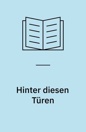 Hinter diesen Türen : Thriller