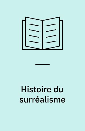 Histoire du surréalisme