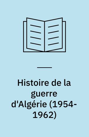 Histoire de la guerre d'Algérie (1954-1962)
