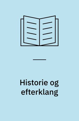 Historie og efterklang : en studie i N.F.S. Grundtvigs tidsskrift Danne-Virke