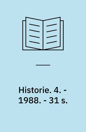 Historie : arbejdshæfte. 4. - 1988. - 31 s. : ill.