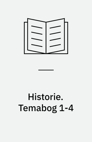 Historie. Temabog 1-4