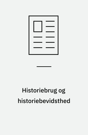 Historiebrug og historiebevidsthed : en undersøgelse af det historiske computerspil i historieundervisningen