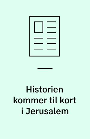 Historien kommer til kort i Jerusalem : kortlægning som politisk strategi