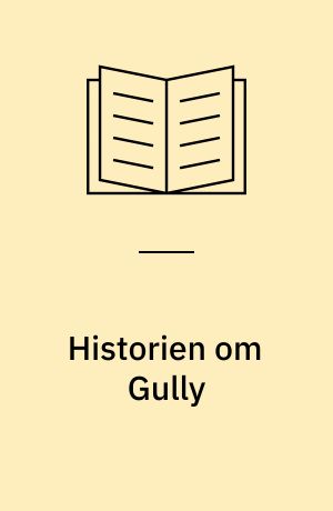 Historien om Gully