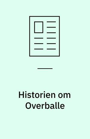 Historien om Overballe