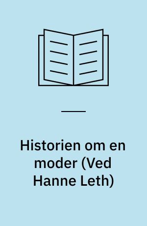 Historien om en moder