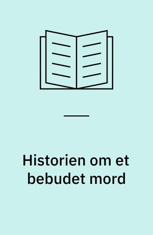 Historien om et bebudet mord