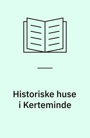 Historiske huse i Kerteminde