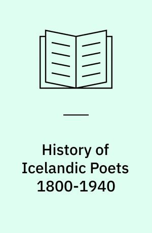 History of Icelandic Poets 1800-1940