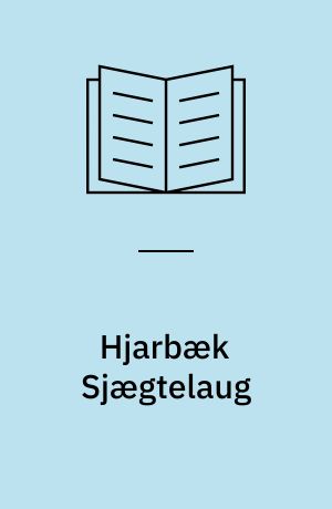 Hjarbæk Sjægtelaug : historien om de første 25 år, 1977-2001