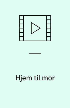 Hjem til mor