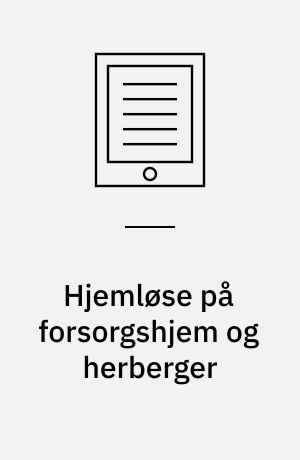 Hjemløse på forsorgshjem og herberger
