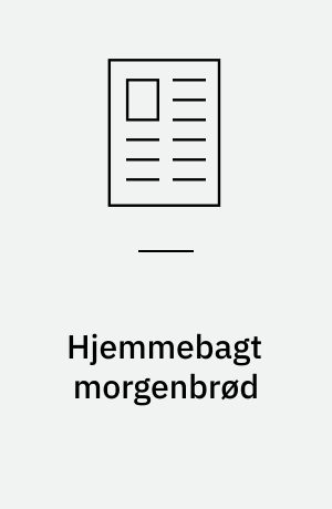 Hjemmebagt morgenbrød