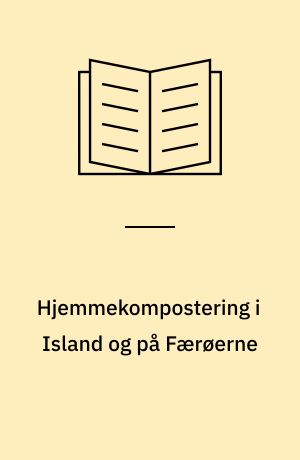 Hjemmekompostering i Island og på Færøerne