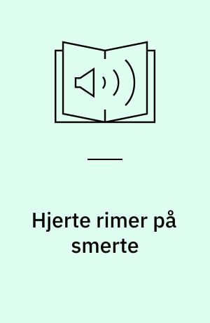 Hjerte rimer på smerte