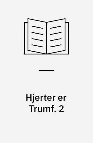 Hjerter er Trumf. 2