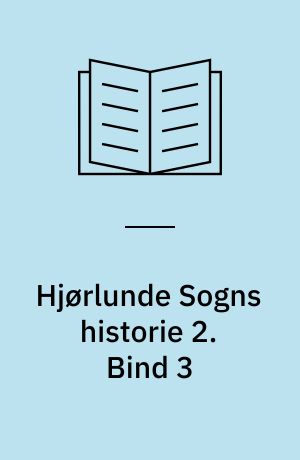 Hjørlunde Sogns historie 2. Bind 3