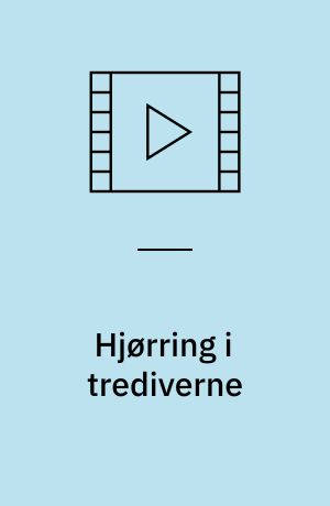Hjørring i trediverne