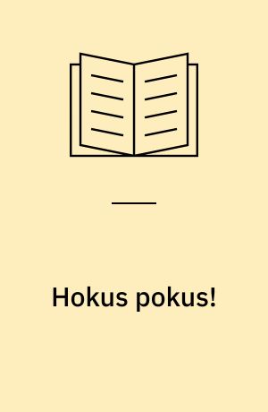 Hokus pokus!