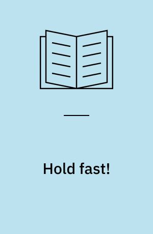 Hold fast! : initiativer til fastholdelse af tosprogede og praktisk orienterede unge i erhvervsuddannelserne