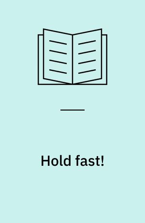 Hold fast! : initiativer til fastholdelse af tosprogede og praktisk orienterede unge i erhvervsuddannelserne