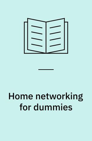 Home networking for dummies