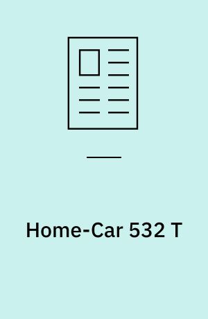 Home-Car 532 T : velkørende og med meget udstyr til prisen